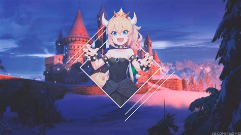 Bowsette Compilation .